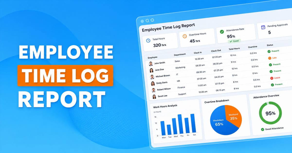 Employee Time Log Report: How to Track, Analyze, and Act on Team Hours