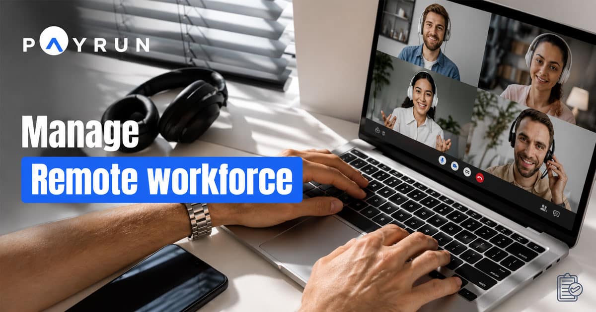 How HRM software can help the business manage remote workforce