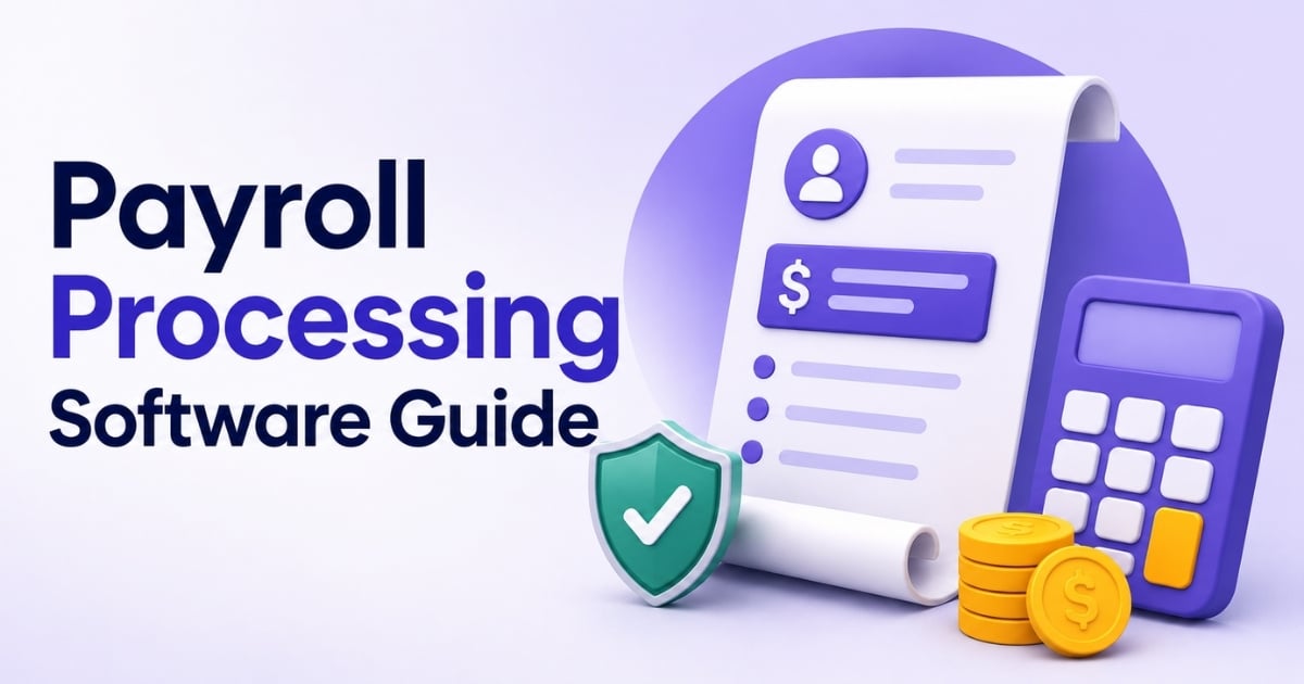 Payroll Processing Software Guide